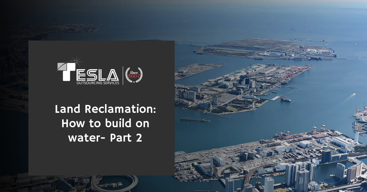Land Reclamation: How to build on water- Part 2