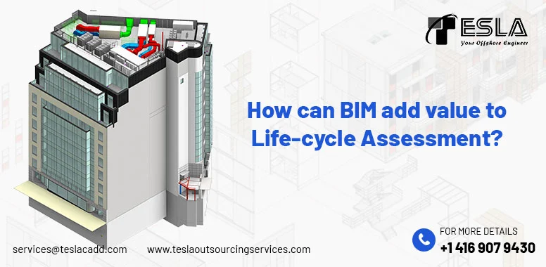 How can BIM add value to Life-cycle Assessment?