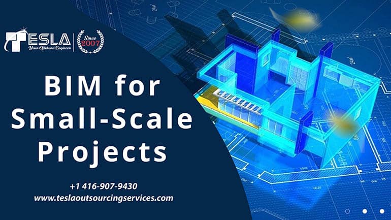 How BIM Benefits Small-Scale Projects