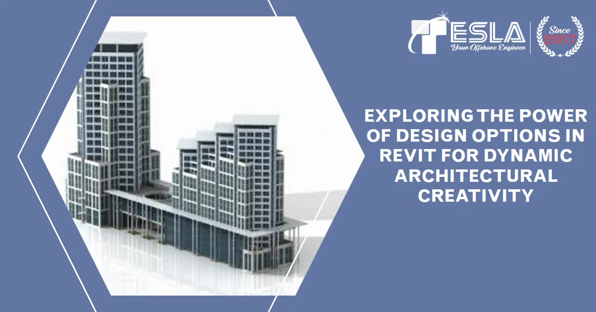 Exploring the Power of Design Options in Revit for Dynamic Architectural Creativity