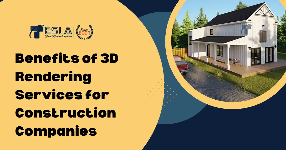 Benefits of 3D Rendering Services for Construction Companies